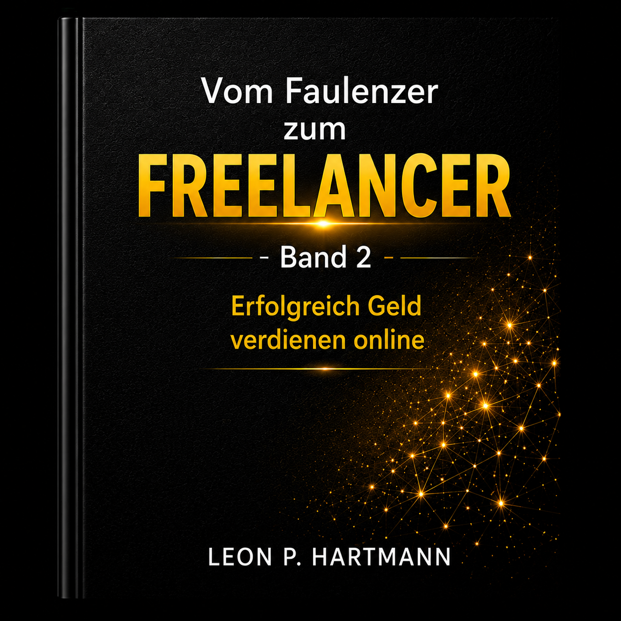 Vom Faulenzer zum Freelancer Band 2 book cover